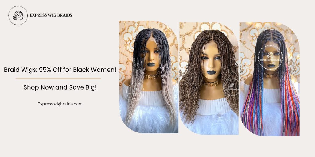 Box Braid Wigs – Up to 70% Off on Stylish Braid Wigs Online