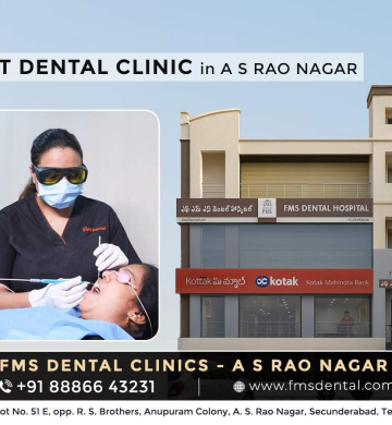FMS DENTAL CLINICS – AS Rao Nagar
