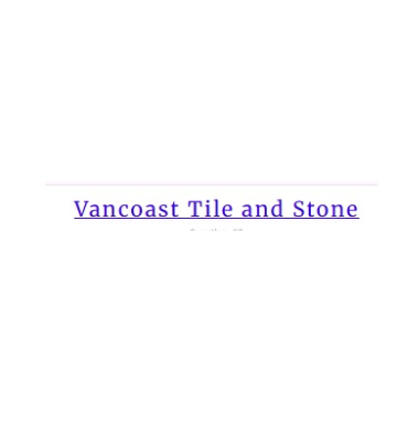 Vancoast TileandStone