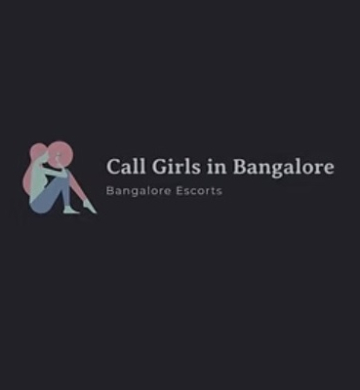 Best Call Girls and Escorts in Bangalore